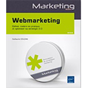 Tout savoir sur le « Webmarketing » avec le livre de Guillaume EOUZAN